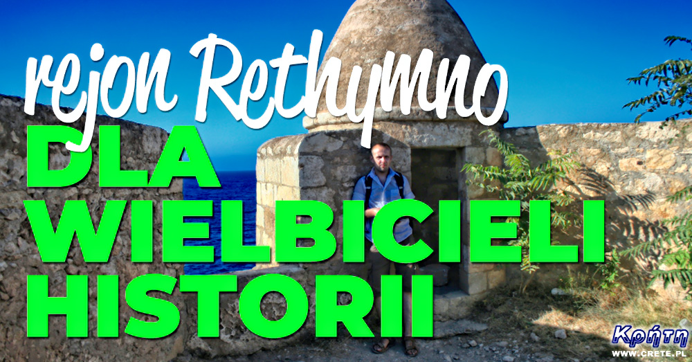 Rethymno area for history lovers