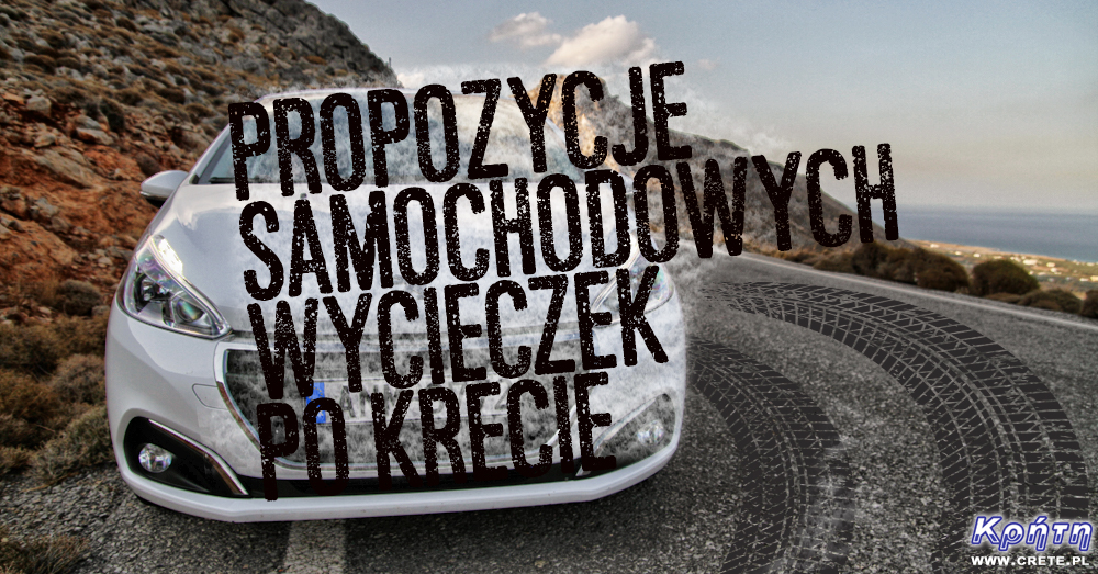 Propozycje samochodowych wycieczek po Krecie